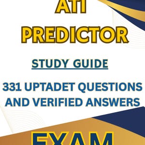 ATI predictor study guide / 331 Updated Questions With Verified Answers (100% Correct Answer) Already Graded A+