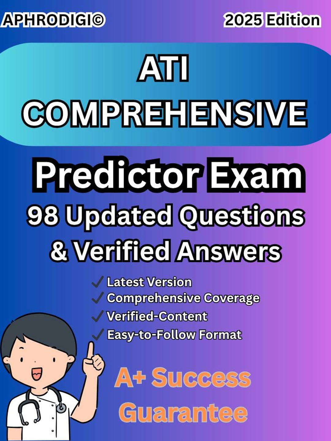 ATI Comprehensive Predictor Study Guide: 98 Updated Questions (PDF ...