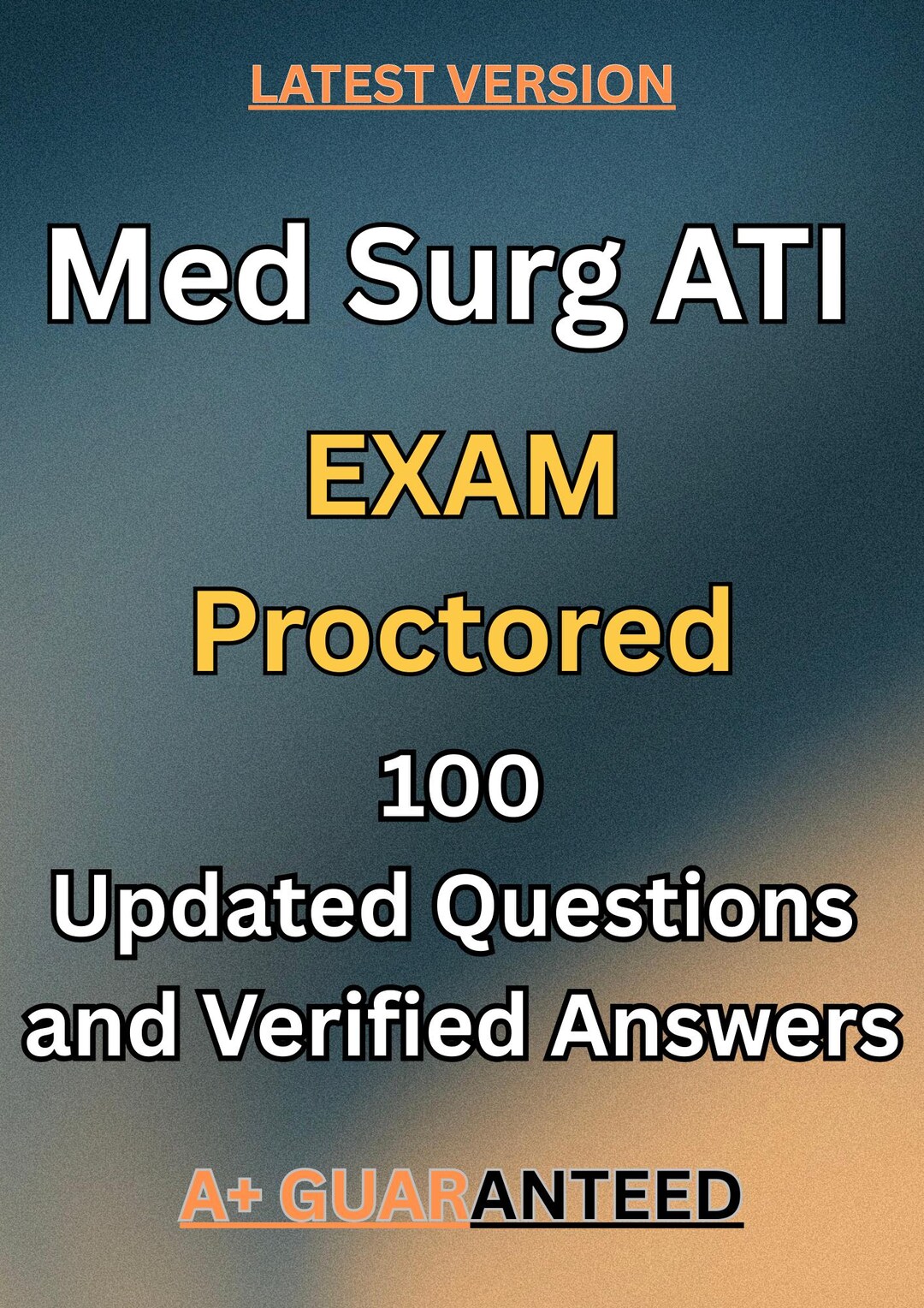 Med Surg ATI Proctored Exam: 100 Updated Questions (PDF Download) - Etsy
