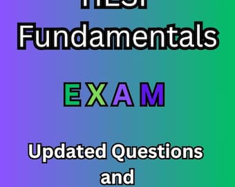 HESI Fundamentals Exam (100+ Questions) Real Exam Questions & 100% Correct Answers A+ Grade (Verified)