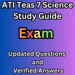 ATI Teas 7 Science study guide.+289 questions with correct and verified answers. Graded A+