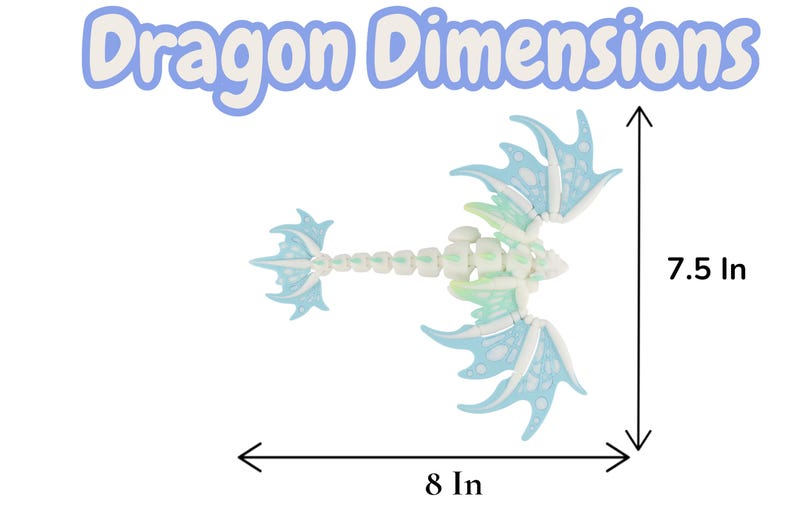 May include: A light blue and white dragon toy with a skeletal design, wings, and tail. The dragon measures 8 inches wide and 7.5 inches tall. The text "Dragon Dimensions" is at the top.