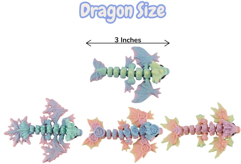 May include: A selection of articulated dragon toys in pastel colours. The text "Dragon Size" is above the top dragon, with a measurement of 7.6 cm. The dragons are shades of blue, pink, and yellow, with detailed wing and body designs.