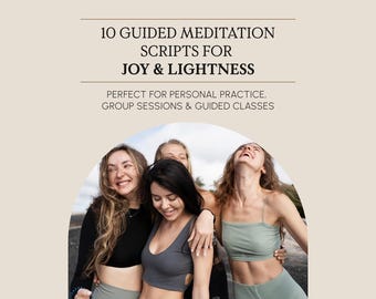 May include: Image shows four women laughing, with text overlayed. The text reads "10 Guided Meditation Scripts for Joy & Lightness" and "Perfect for Personal Practice, Group Sessions & Guided Classes."
