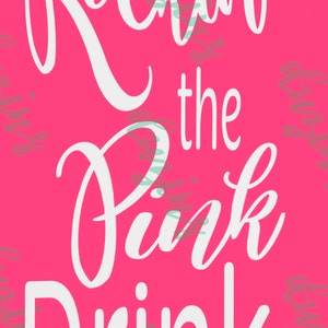 Rockin the Pink Drink PNG / Pink Drink Artwork for Tumblers and T-shirts