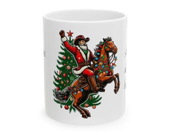 Christmas Cowboy Ceramic Mug | Festive Holiday Drinkware | Santa on Horseback, Funny Gift, Christmas Decor, Hot Cocoa Cup