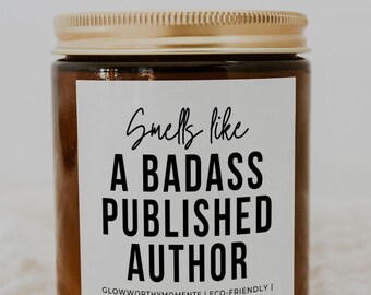 Published Author Soy Wax Candle, Bestseller Author Gag Gift For Her, Creative Writing Support, Literary Humor, Poets and Writers Present