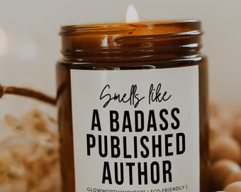 Published Author Soy Wax Candle, Bestseller Author Gag Gift For Her, Creative Writing Support, Literary Humor, Poets and Writers Present