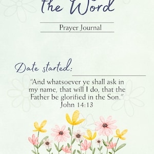 Puede incluir: Un diario de oración estilo acuarela con el texto "Praying the Word" y "Prayer Journal". El diario incluye un espacio para la fecha y un versículo bíblico, con una ilustración floral en la parte inferior.