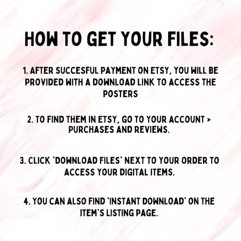 Puede incluir: Fondo blanco con texto negro que explica c&oacute;mo descargar archivos en Etsy. El texto incluye instrucciones sobre c&oacute;mo encontrar el enlace de descarga despu&eacute;s de la compra y acceder a los art&iacute;culos digitales.