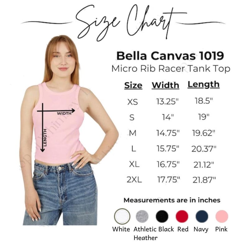 May include: A woman wearing a light pink Bella Canvas 1019 Micro Rib Racer Tank Top, with a size chart displayed. The chart shows measurements in inches for sizes XS to 2XL, along with available colors: white, athletic heather, black, red, navy, and pink.