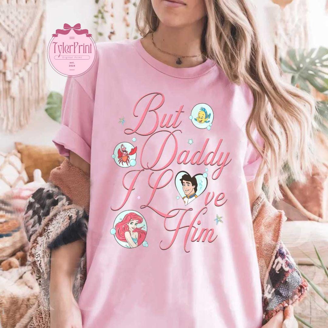 Camiseta "Pero papá, lo amo", camiseta de La Sirenita de Disney, sudadera de la Princesa Ariel, camiseta de viaje de chicas a Magic Kingdom 2025, bajo el mar
