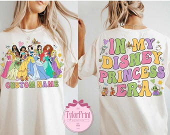 Two-sided Disney Princess Shirt, In My Disney Princess Era, Disney Girl Trip Shirt, WDW Disneyland Vacation Princess Birthday Girl Matching