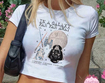 In a galaxy far far away Disney Star Wars Baby Tee Crop Top, Galaxy's Edge Star Wars shirt, May The Force be With You Girls Trip Tshirt