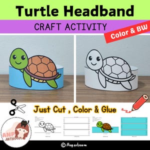 May include: A craft activity image featuring a turtle headband. The image shows a finished color version and a black and white version. Text reads "Turtle Headband CRAFT ACTIVITY" and "Just Cut, Color & Glue". Includes scissors and a red pencil.