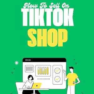 TikTok Shop Selling Guide | How to Start Grow Your Business on TikTok | Step by Step eBook for Sellers Affiliates | Digital Download PDF