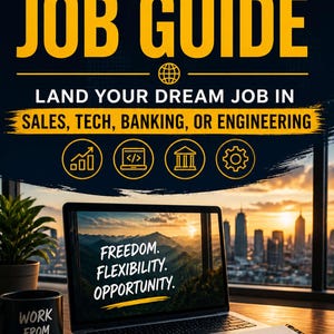 May include: A book cover titled REMOTE JOB GUIDE LAND YOUR DREAM JOB IN SALES, TECH, BANKING, OR ENGINEERING BY AUSTIN ERKL. It features a laptop displaying FREEDOM. FLEXIBILITY. OPPORTUNITY. and a notebook with RIGHT ROLE, RIGHT CAREER, RIGHT LIFE.