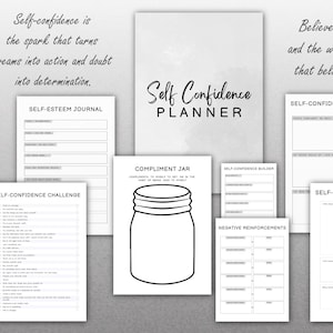 Peut inclure: Plusieurs pages blanches avec du texte et des illustrations, dont un planificateur intitulé "Self Confidence Planner". Les pages présentent des invites pour l'estime de soi, des défis et un pot à compliments. Des citations inspirantes sont également présentes.