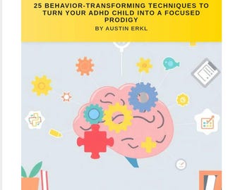 25+ ADHD Behavior Strategies for Kids | Focus-Boosting Techniques to Help Your Child Thrive | Parenting Workbook PDF for ADHD Management
