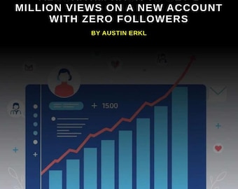 Truco de 5 pasos para el algoritmo de TikTok / Cómo conseguir 1 millón de visualizaciones en una cuenta nueva con cero seguidores / Guía en PDF para el crecimiento en redes sociales