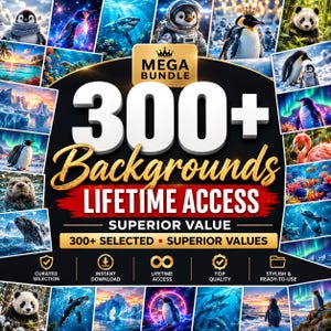 Op de afbeelding: Een digitale grafische advertentie voor een collectie van 300+ achtergronden met de tekst MEGA BUNDLE, LIFETIME ACCESS en SUPERIOR VALUE. De centrale tekst is omringd door een collage van natuur- en dierenafbeeldingen.