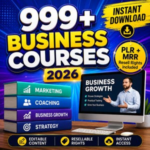 Può includere: Un grafico digitale con il testo 999+ BUSINESS COURSES 2026, INSTANT DOWNLOAD e PLR + MRR Resell Rights included. Mostra una pila di quattro libri etichettati MARKETING, COACHING, BUSINESS GROWTH e STRATEGY, oltre a un monitor di computer.