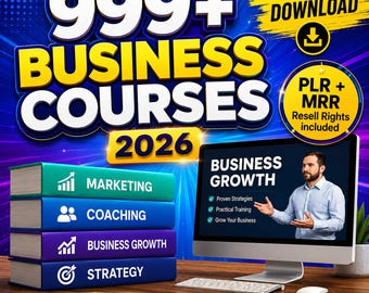 Puede incluir: Un gráfico digital con el texto 999+ BUSINESS COURSES 2026, INSTANT DOWNLOAD y PLR + MRR Resell Rights included. Muestra una pila de cuatro libros etiquetados como MARKETING, COACHING, BUSINESS GROWTH y STRATEGY, además de un monitor de computadora.