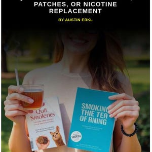 Puede incluir: Una persona sostiene un vaso de té, un libro titulado "Quit Smolenes" y un libro azul titulado "Smoking Thie Tea of Rning". La imagen incluye el texto "SMOKE-FREE FOR LIFE: HOW TO QUIT SMOKING WITHOUT VAPES, PATCHES, OR NICOTINE REPLACEMENT".