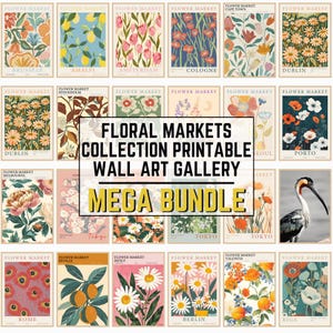 May include: A collection of twenty-four rectangular wall art prints featuring various floral and botanical illustrations with text labels like Flower Market, Brussels, Amalfi, and Tokyo, overlaid with the text Floral Markets Collection Printable Wall Art Gallery Mega Bundle.
