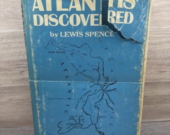 Atlantis descubierta: Mitología de una civilización perdida (Libro de tapa dura)