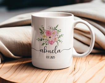Personalized Grandma Mug Est 2025, Custom Spanish Abuela Mug, Pregnancy Reveal Gift For New Grandma, Floral Spanish Grandmother Mug