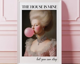 Renaissance Woman Bubble Gum Art, The House Is Mine, Rococo Ironic Wall Art, Altered Art Print, Vintage Humor Printable Wall Art, Funny Art