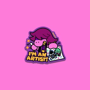 I&#39;m an Artist!  | Vinyl Sticker