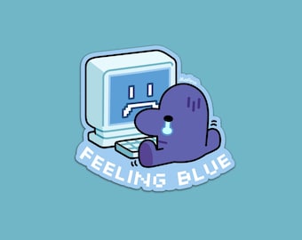 Feeling Blue | Vinyl Sticker