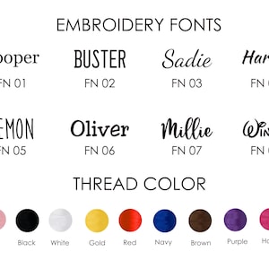 May include: A chart showing embroidery font options for names, with eight different font styles labeled with names like "Cooper", "Buster", "Sadie", and "Harley".  The chart also shows thread color options in pink, black, white, gold, red, navy, brown, purple, and hot pink.