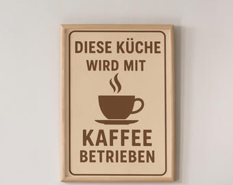 Kitchen poster with a coffee saying | Funny kitchen wall art | Digital download printable poster | Coffee decoration for the dining room and breakfast bar