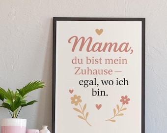 Poster per la mamma con citazione | Regalo per la mamma | Arte murale per la famiglia che emoziona | Stampa decorativa per la mamma | Idea regalo per la festa della mamma | Poster con download digitale