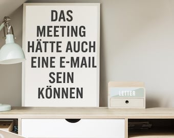 Funny canvas office sayings as a gift | Meeting saying poster | Funny wall decoration for colleagues & home office