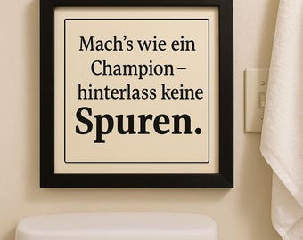 Funny bathroom poster as a digital download | Funny toilet decoration to print | Humorous wall art for the guest bathroom | Printable wall art
