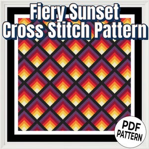 Puede incluir: Un patrón de punto de cruz titulado "Fiery Sunset" con un diseño geométrico en tonos de rojo, naranja y amarillo. El patrón está sobre un fondo negro y enmarcado en blanco y negro. Un patrón PDF está disponible.