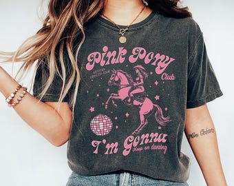 Comfort Colors Pink Pony Club Shirt, Pony Club Pride Shirt, Sapphic Lesbian Music Tee, WLW Keep On Dancing Shirt, Comfortable Unisex T-Shirt