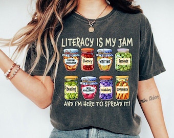 Comfort Colors Literacy Teacher Shirt, Literacy is My Jam, Appreciation Gift, Literacy Specialist Tee, English Coach, Reading Teacher Shirt