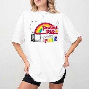 Comfort Colors PBS Shirt, Protect PBS Rainbow Unisex Tee, Political Protest Top, Save Public Broadcasting, Women&#39;s Casual Short Sleeve Tee