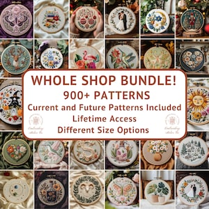 May include: A collage of embroidery patterns featuring various designs, including animals, flowers, and festive themes. The text "WHOLE SHOP BUNDLE! 900+ PATTERNS Current and Future Patterns Included Lifetime Access Different Size Options" is displayed in the centre of the image.