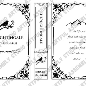 May include: A black and white book cover with a decorative border. The title "The Nightingale" is written in black text with the author's name "Kristin Hannah" below it. The cover features a silhouette of a bird perched on a branch.