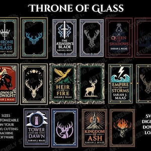 May include: A collection of book covers from the "Throne of Glass" series by Sarah J. Maas. Each cover features unique illustrations and titles, including "Throne of Glass," "The Assassin's Blade," and "Empire of Storms." The design is suitable for vinyl cutting machines.