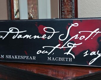 8x24 Out Damned Spot -- William Shakespeare Quote -- Laundry Room Sign -- CUSTOM COLORS -- 3 sizes