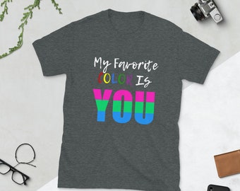 My Favorite Color - Polysexual LGBTQ+ LGBTQ+ Pride T-Shirt