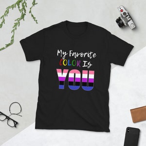 My Favorite Color - Genderfluid LGBTQ+ Pride T-Shirt