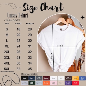 May include: Size chart for a unisex t-shirt, showing chest and length measurements in inches for sizes S through 5XL. The chart also lists available colors: black, navy, dark heather, maroon, white, ash, dark chocolate, gold, royal blue, sport grey, forest green, light blue, orange, light pink, sand, purple, and red.